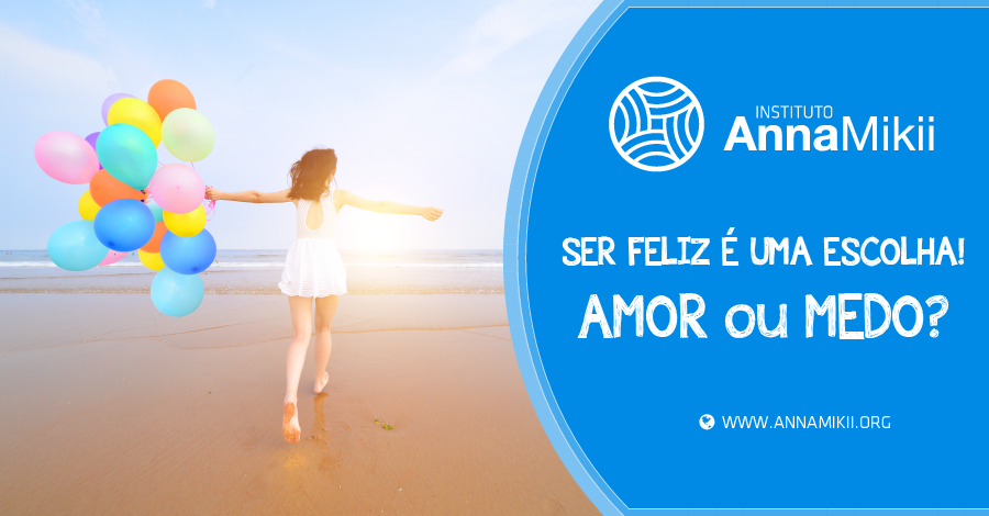 serfeliz Ser Feliz Amor ou Medo?